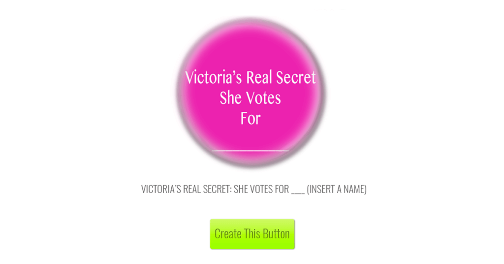 victorias-real-secret-she-votes-for-insert-a-name