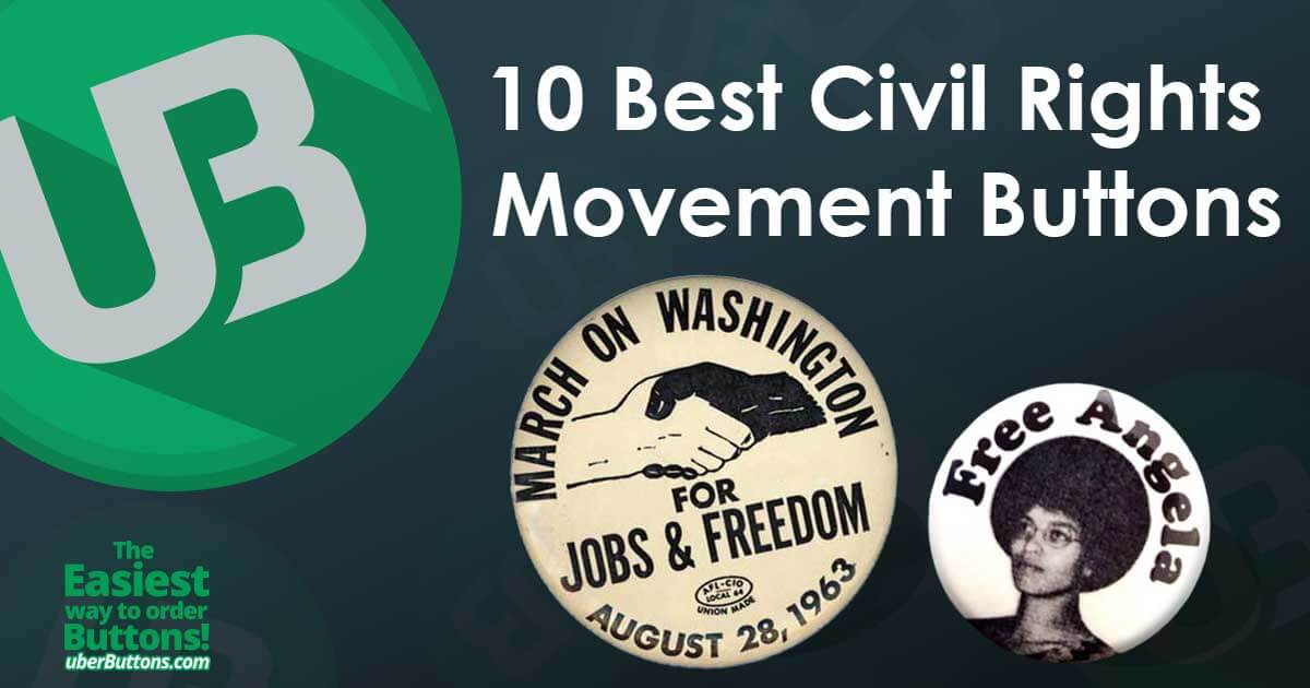 10 Iconic Buttons From The Civil Rights Era