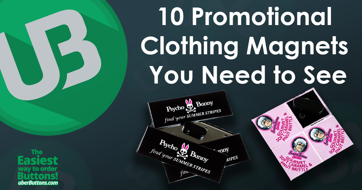 10 Promotional Clothing Magnets You Need to See