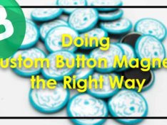 Doing Custom Button Magnets the Right Way